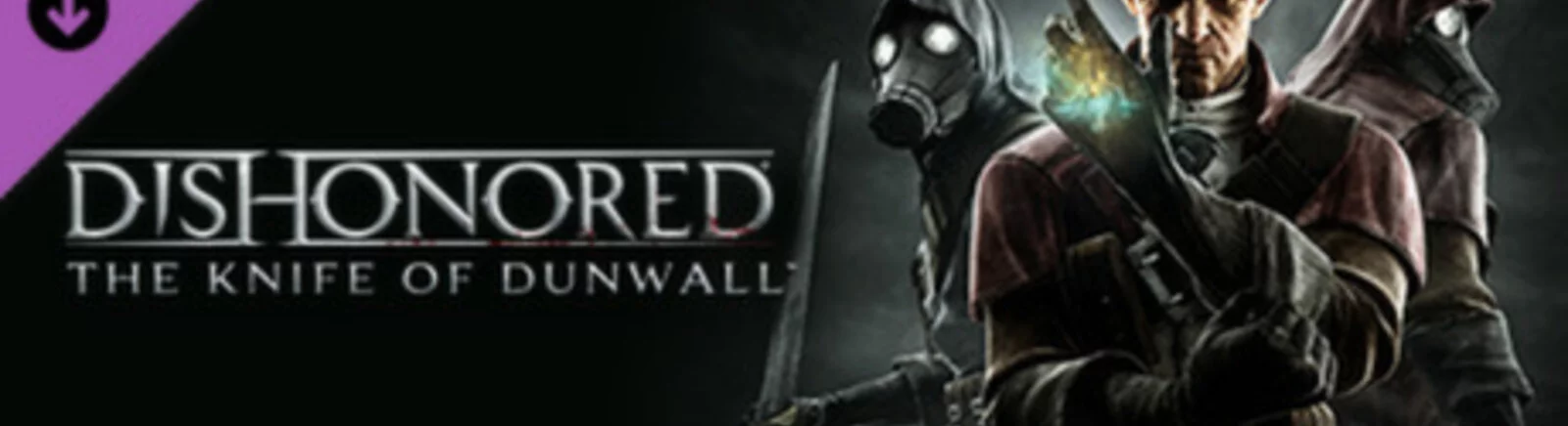 以低价购买 Dishonored: The Knife of Dunwall，最高可享受 90% 的折扣 🏷️，比较不同商店的价格