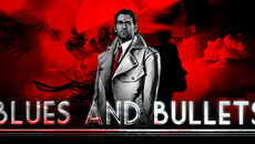 Blues and Bullets - Blues and Bullets 的扩展