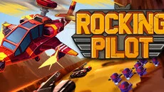 Rocking Pilot - 一款直升机类型的游戏
